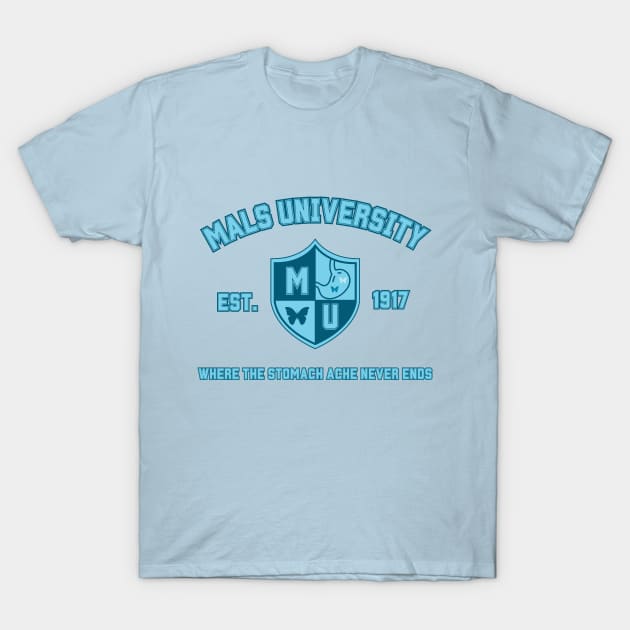 MALS University (Where the Stomach ache never ends & butterfly) T-Shirt by NationalMALSFoundation